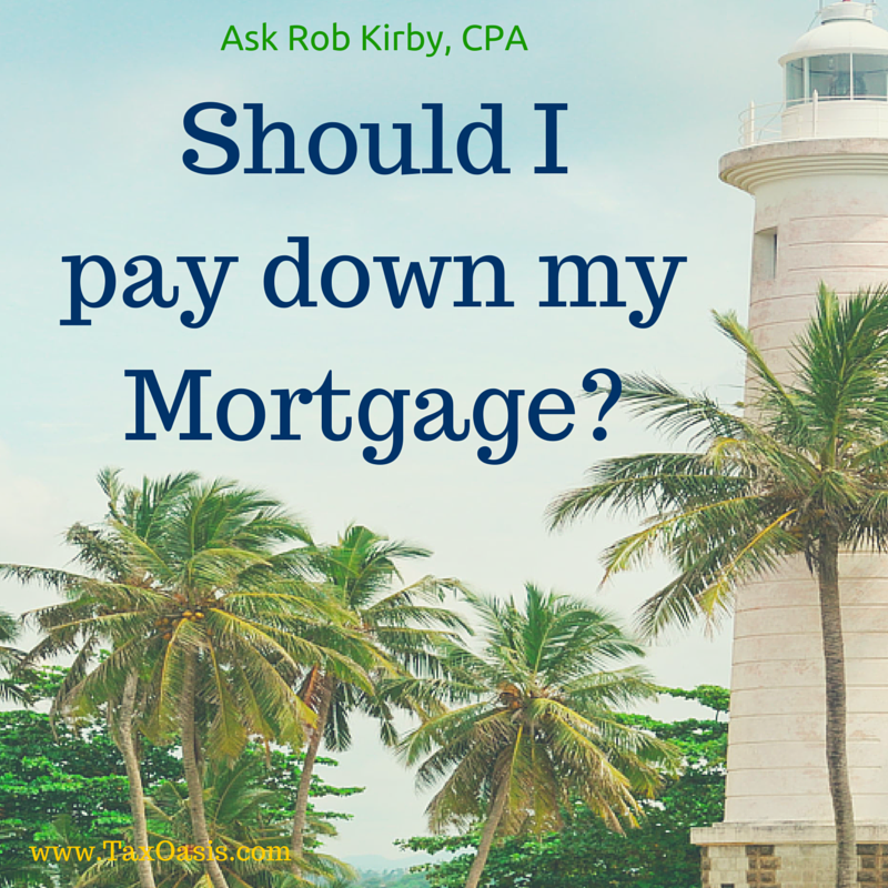 Ask Rob Kirby, CPA Santa Rosa tax and investment advice